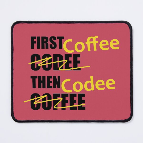 Item preview, First Coffee then Codee Funny Programming Quote designed and sold by IrinchiDE.
