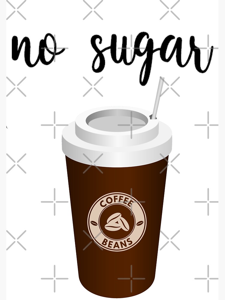 "COFFEE NO SUGAR! coffee without sugar" Sticker for Sale by SADOKI