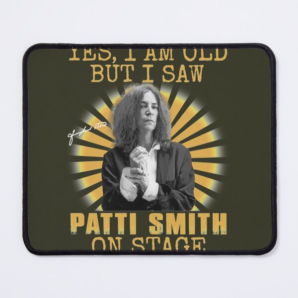 Item preview, Old But I Saw Patti Smith On Stage designed and sold by JaydenRowe3.