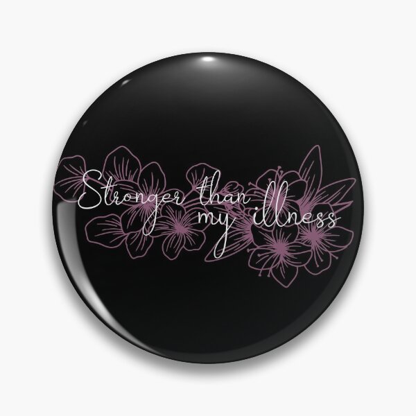 Item preview, I Am Stronger Than My Illness designed and sold by SunnyAlloy.