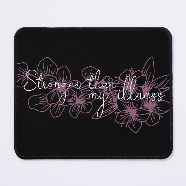 Item preview, I Am Stronger Than My Illness designed and sold by SunnyAlloy.