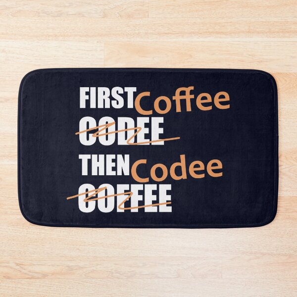 Item preview, First Coffee then Codee Funny Programming Quote designed and sold by IrinchiDE.