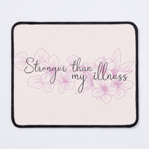 Item preview, Copy of I Am Stronger Than My Illness designed and sold by SunnyAlloy.