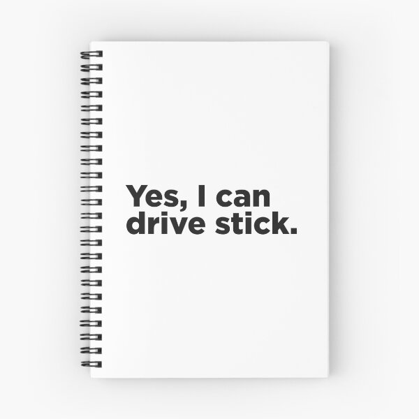 Item preview, Yes, I Can Drive Stick designed and sold by Memefy.