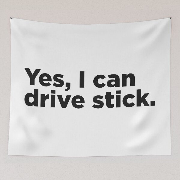 Item preview, Yes, I Can Drive Stick designed and sold by Memefy.