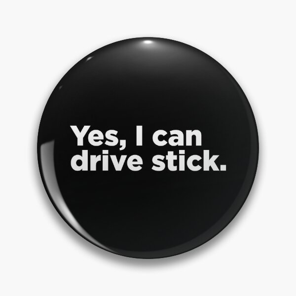 Item preview, Yes, I Can Drive Stick 2 designed and sold by Memefy.