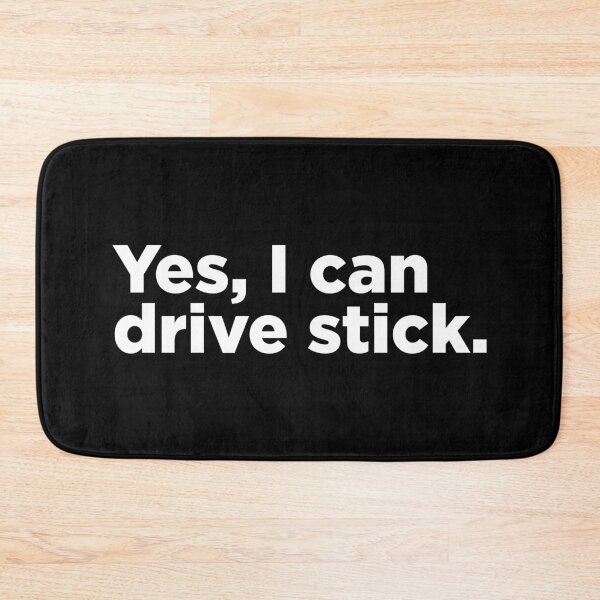 Item preview, Yes, I Can Drive Stick 2 designed and sold by Memefy.