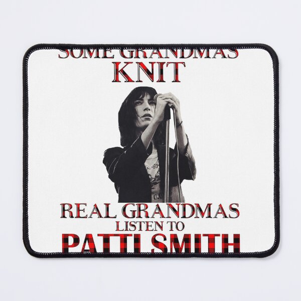 Item preview, Some Grandmas Knit Real Grandmas Listen to Patti Smith   designed and sold by JaydenRowe3.