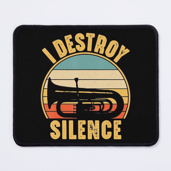 Item preview, Musical Instrument Funny s I Destroy Silence Tuba designed and sold by DorotheaBertram.