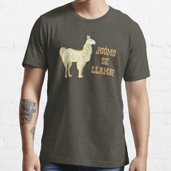 Como Se Llama What is your name Essential T Shirt for Sale by TheShirtYurt Redbubble