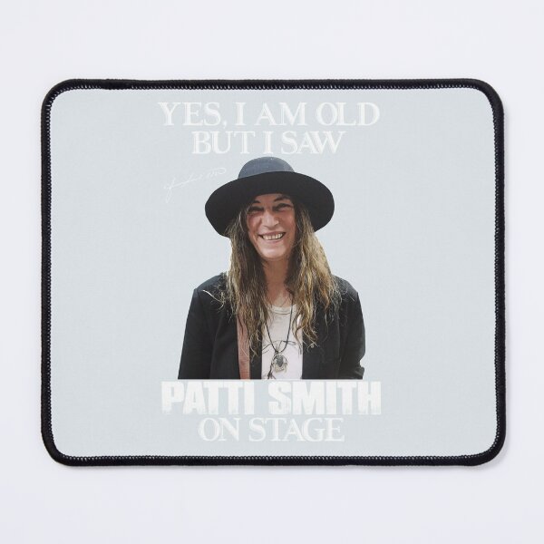 Item preview, Yes I am Old But I Saw Patti Smith On Stage designed and sold by JaydenRowe3.