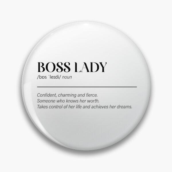 Item preview, Boss Lady definition designed and sold by WhitePotato.