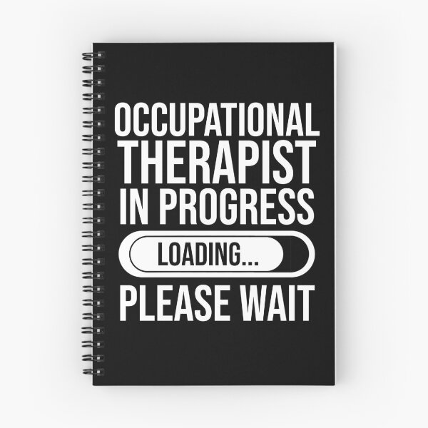 Item preview, Occupational Therapist In Progress Loading Please Wait : Funny Occupational Therapist T-shirt Coworker Gag Gift For Men And Women (Birthday, Halloween, Christmas & Thanksgiving Gifts Idea) designed and sold by Letaf.
