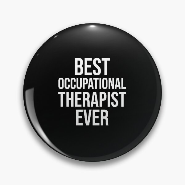 Item preview, Best Occupational Therapist Ever : Funny Occupational Therapist T-shirt Coworker Gag Gift For Men And Women (Birthday, Halloween, Christmas & Thanksgiving Gifts Idea) designed and sold by Letaf.