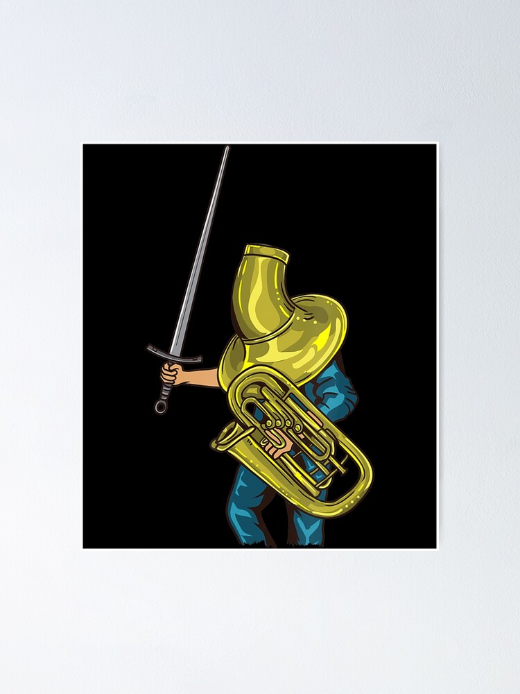 "Tuba Knight Boss Dank" Poster for Sale by DorotheaBertram Redbubble