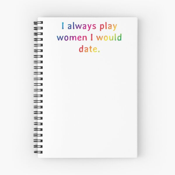 Item preview, Quote: I always play women I would date. designed and sold by IuriiVlasenko.
