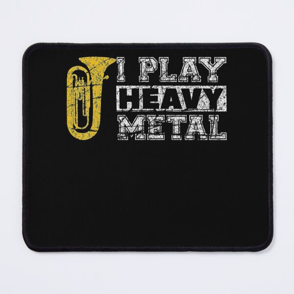 Item preview, Tuba I Play Heavy Metal Band Distressed Funny Band designed and sold by DorotheaBertram.
