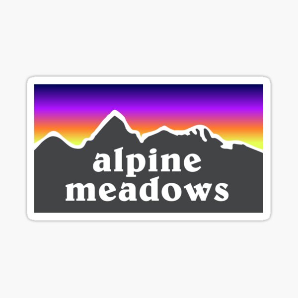 “Alpine Meadows " Sticker for Sale by LorenkleinDS | Redbubble