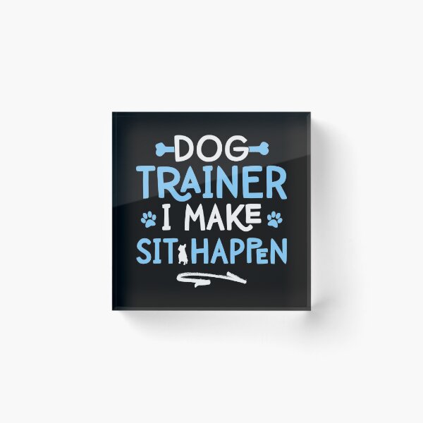Item preview, Mens Dog Trainer I Make Sit Happen - Funny Pet Training print designed and sold by theodoros20.