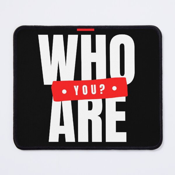 Item preview, Who are you designed and sold by Samad07.
