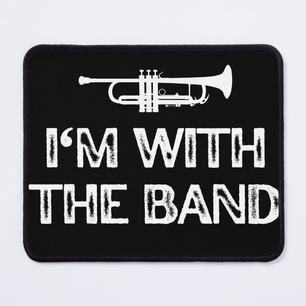 Item preview, Funny Trumpet Slogan I'm With The Band designed and sold by LiToDesignCo.