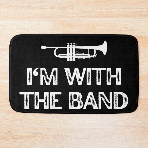 Item preview, Funny Trumpet Slogan I'm With The Band designed and sold by LiToDesignCo.