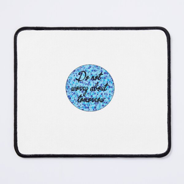 Item preview, Do not worry about tomorrow designed and sold by Shalomjoy.