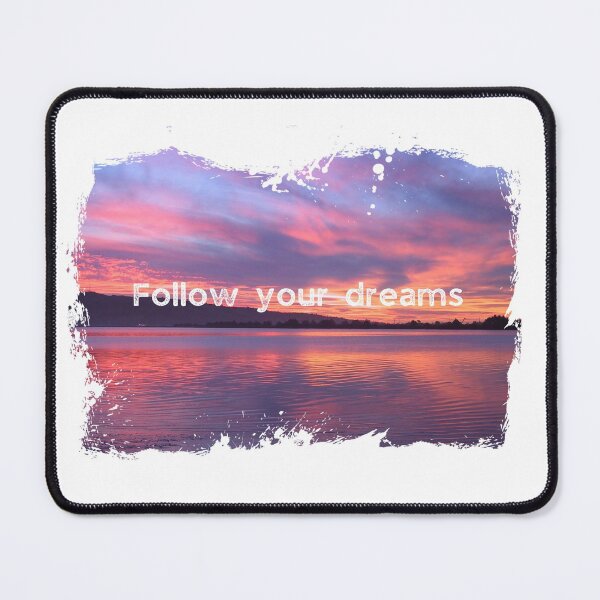 Item preview, Follow Your Dreams Pink Sunset Over Water designed and sold by GasconyPassion.