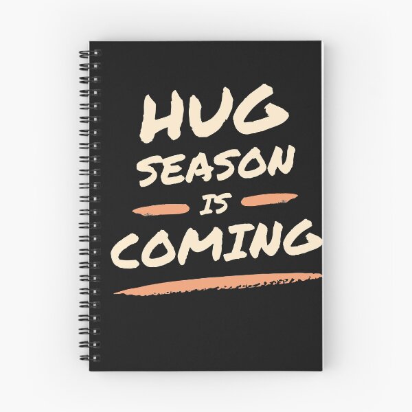 Item preview, Hug Season is Coming designed and sold by AwakenedCraft.