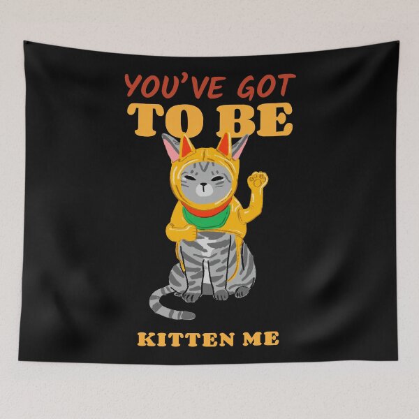 Item preview, You've Got to Be Kitten Me designed and sold by Paula Helit.
