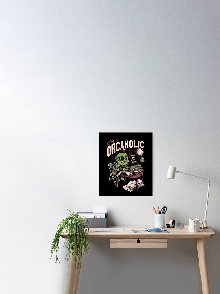 Orcaholic - Funny Orc Geek Office Gift