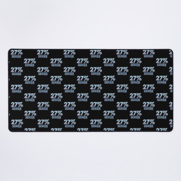 Item preview, 27% Sexier Guaranteed designed and sold by Cactusknax.