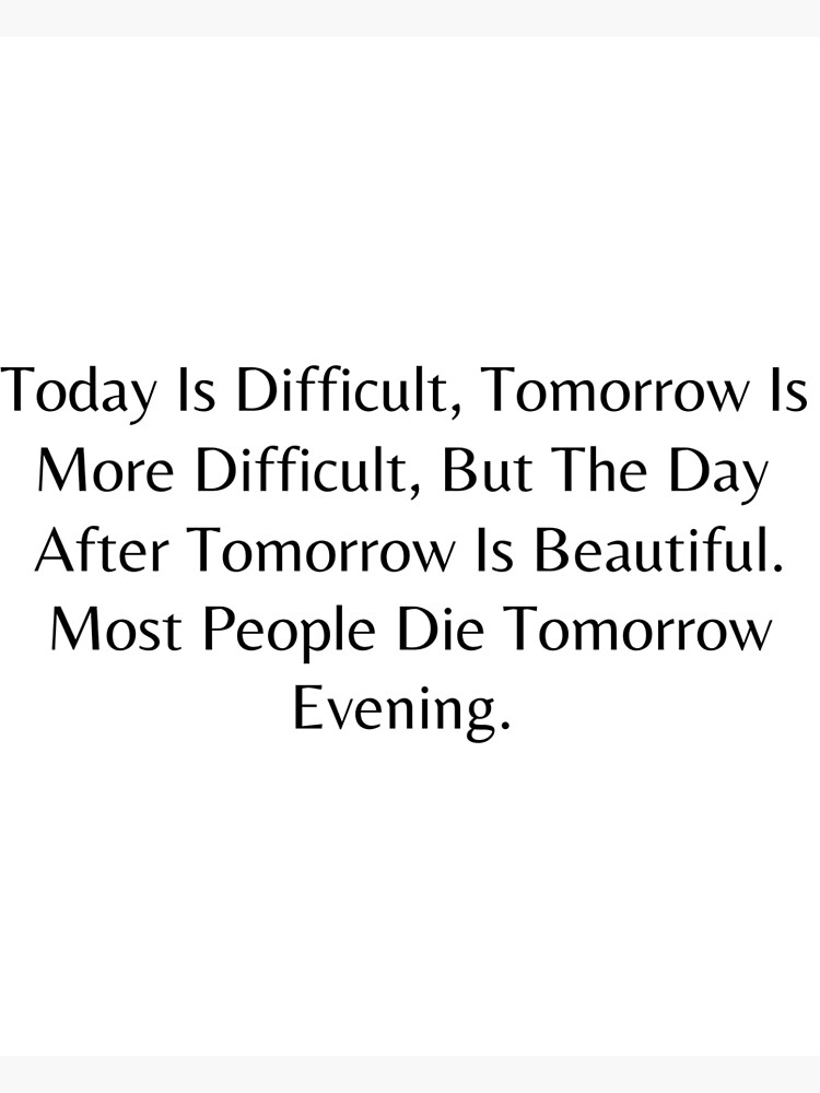 jack-ma-quotes-today-is-difficult-tomorrow-is-more-difficult-but