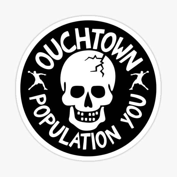 Item preview, Ouchtown Population You Bro designed and sold by IfDesignGroup.