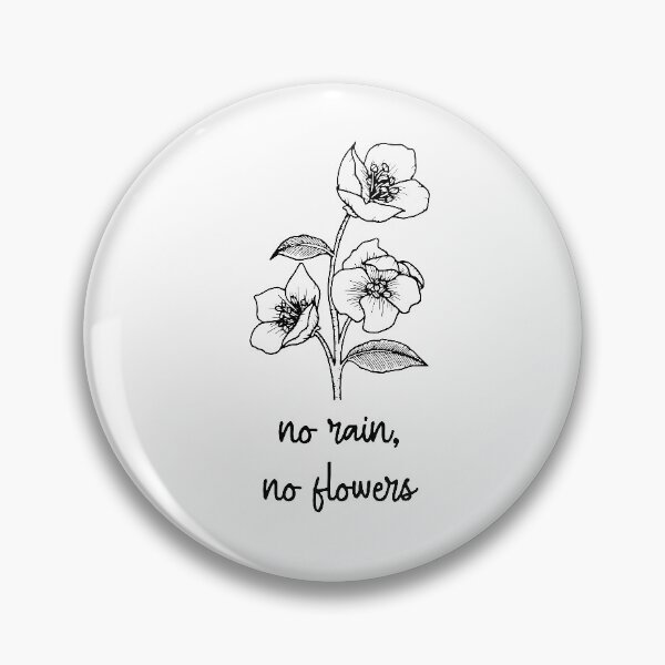 Item preview, No Rain No Flowers Good Things Are Coming Life Phrases designed and sold by StickerbashCo.