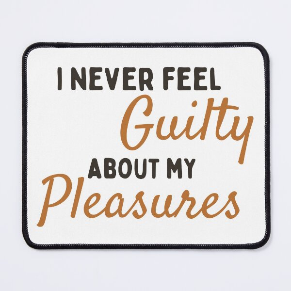 Item preview, I Never Feel Guilty designed and sold by LiToDesignCo.