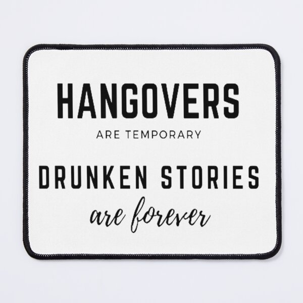 Item preview, Hangovers Are Temporary designed and sold by julset.