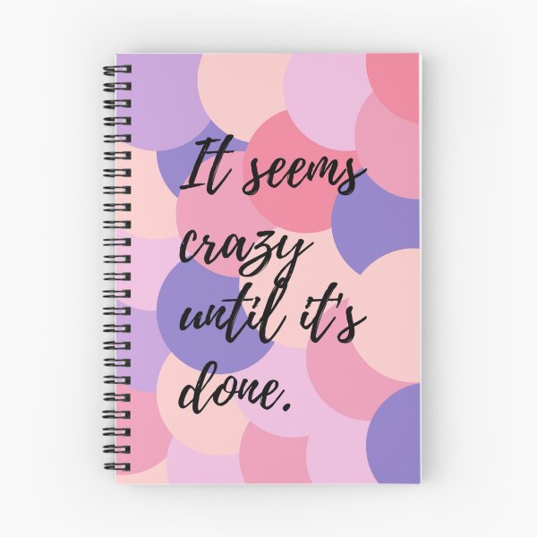 Item preview, It seems crazy until it's done  designed and sold by QuoteBoxx.