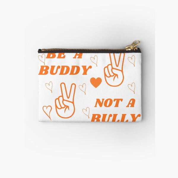 Item preview, Be a Buddy Not a Bully Anti Bullying Orange Unity Day Anti Bullying prevention month unity day 2021 design gift For mom , gift for kids  designed and sold by YLartist.