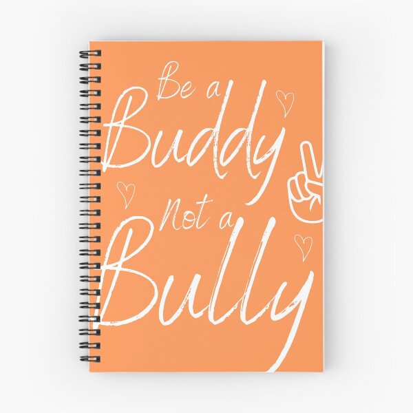 Item preview, Be a Buddy Not a Bully Anti Bullying Orange Unity Day Anti Bullying prevention month unity day 2021 design gift For mom , gift for kids  designed and sold by YLartist.