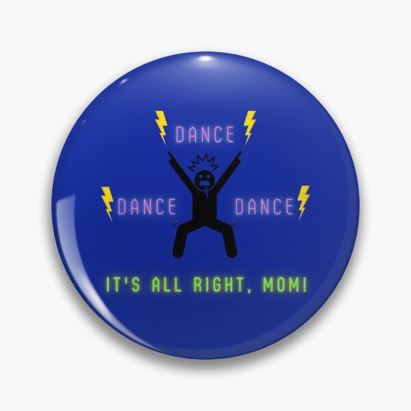 Item preview, It's all right, mom! designed and sold by Thorongla.