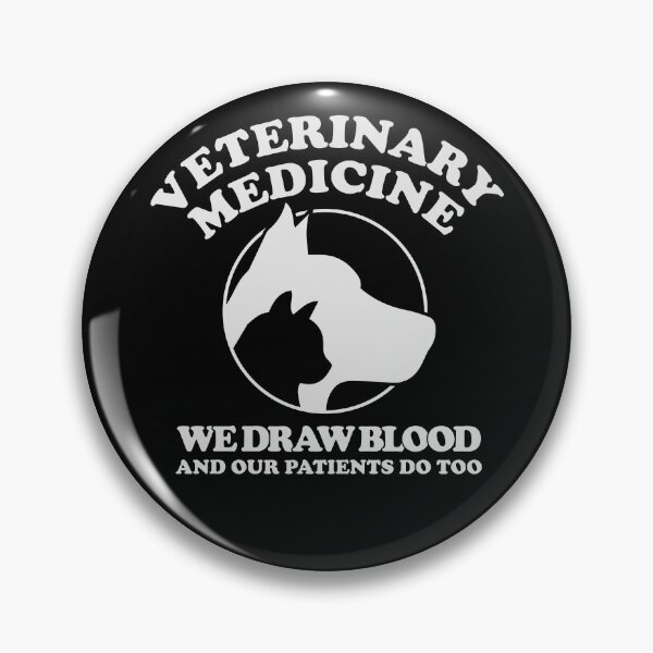 Item preview, veterinary medicine We Draw Blood And Our Patients Do Too designed and sold by Sky1I.