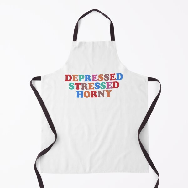 Item preview, Depressed stressed horny designed and sold by MichaelPrado.