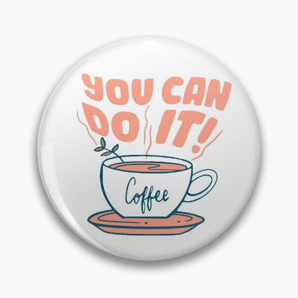 Item preview, Encouraging Sayings You Got This Coffee Fuel designed and sold by StickerbashCo.