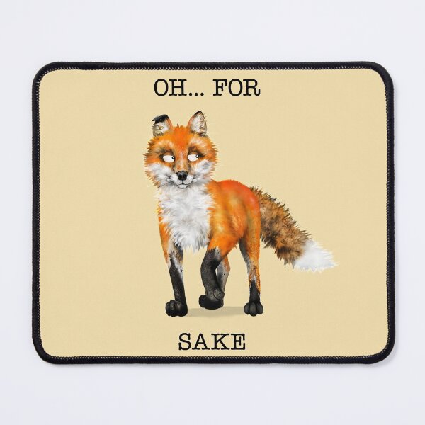 Item preview, Oh... For Fox Sake | Cartoon Fox designed and sold by Snootrac.