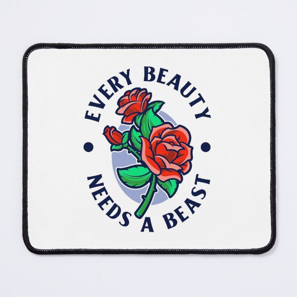 Item preview, Every Beauty Needs A Beast I Need You Beauty And Beast designed and sold by StickerbashCo.