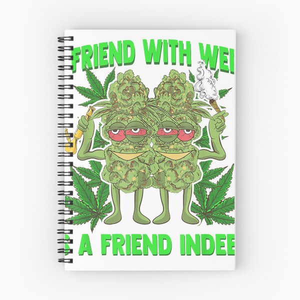 Item preview, Marijuana Cannabis A Friend With Weed Is A Friend Indeed T-Shirt designed and sold by BuetowRoswald.