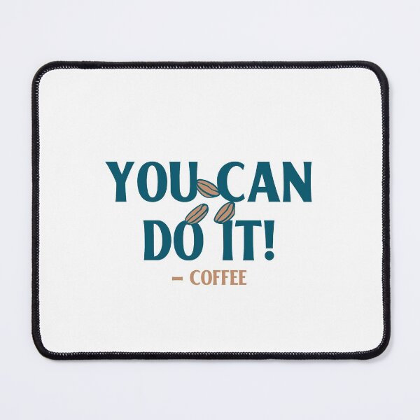 Item preview, Motivational Quote Fueled By Coffee You Can Do It designed and sold by StickerbashCo.