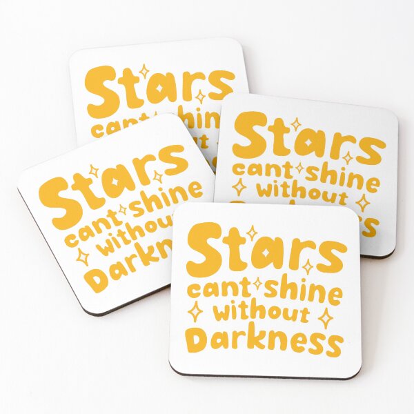 Item preview, Stars Can't Shine Without Darkness Star Sayings Keep Shining designed and sold by StickerbashCo.