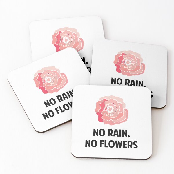 Item preview, Flowers Quotes No Rain No Flowers Everything Will Be Okay designed and sold by StickerbashCo.
